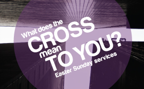 What does the Cross mean to You?